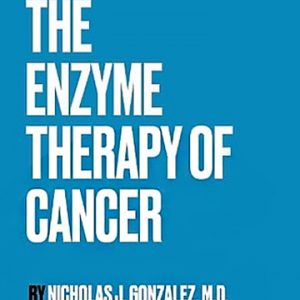 The Enzyme Therapy of Cancer